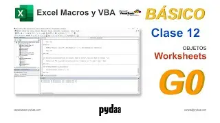 G0 Excel Macros y VBA Básico / Clase 012 Objetos: Worksheets