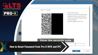 How to Reset Password from Pro-X NVR and IPC