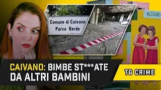 TG Crime: Le 2 Bambine di Caivano + Aggiornamenti Giulia Tramontano | Notizie True Crime