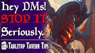 3 DM Habits That REALLY Tick Me Off in D&D - Tabletop Tavern Tips