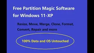 Partition Magic Free  Software for Windows 11 10 8 7 XP