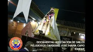 Documental Asociación de bailes religiosos Jose María Caro Iquique