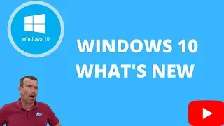 Windows 10 WHAT'S NEW