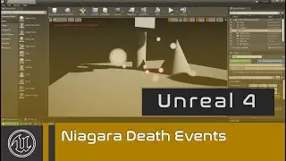 UE4 - Niagara Events - Part 3 - Death Events