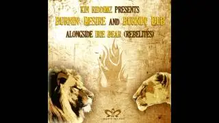 Irie Bear (Rebelites)  - Burnin' Desire & Burnin' Dub