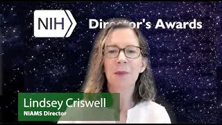 2021 NIH Director's Awards Remarks from Dr. Lindsey Criswell, NIAMS