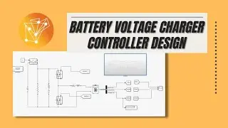 Battery Charging using Voltage Charge Controller Design and Simulation in MATLAB/Simulink!-(Part 2)