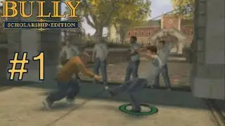 ДОБРО ПОЖАЛОВАТЬ В БУЛВОРТ(тикать пора)\\Bully: Scholarship Edition#1