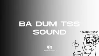 Ba Dum TSS Sound - Sound Effect (No copyright)
