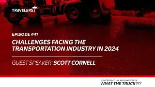 Challenges Facing the Transportation Industry in 2024