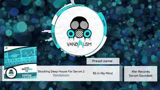 Shocking Deep House For Serum 2