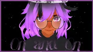 MMD Agent- On and On