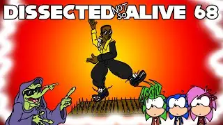 Dissected Alive 68