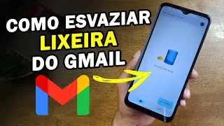 COMO APAGAR TODAS AS MENSAGENS DA LIXEIRA DO GMAIL