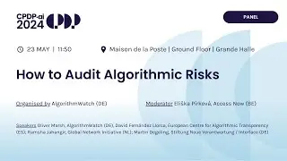 CPDP.ai 2024 - How to Audit Algorithmic Risks