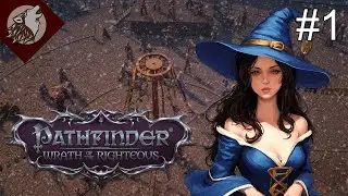 Pathfinder: Wrath of the Righteous [EP 1] - A Witches First Steps!