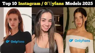 Top Ten instagram models, influencers and reel makers in 2025 | Top 10 instagram models 2025