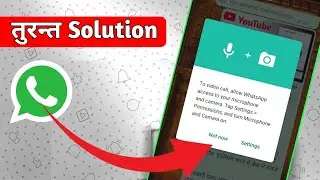 #34 To video call, allow WhatsApp access to your microphone and camera.  Permissions, and turn