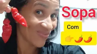 COMO PREPARAR SOPA COM PIMENTA 👉🌶️🌶️