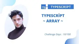Array Nedir, Typescript'te Yeri Nedir - Typescript Tutorial