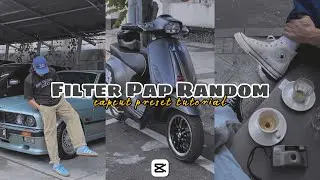 Filter capcut aesthetic || Filter yang cocok untuk pap random