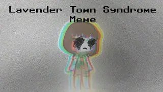 Lavender Town Syndrome Meme | Chara | UnderTale AU