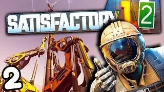 🔴 LET'S PLAY SATISFACTORY 1.2 UPDATE LIVE Day 2