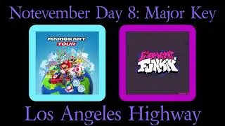 Notevember Day 8: Los Angeles Highway (Mario Kart/FNF Mashup)