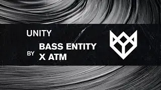 BASS ENTITY X ATM - UNITY