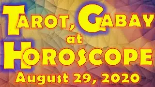 Tarot, Gabay at Horoscope for August 29, 2020, Saturday | Daily Habit
