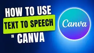 How To Use Canva Text To Speech