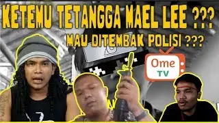 KETEMU TETANGGA MAEL LEE, MAU DITEMBAK POLISI !!! OmeTV part 3 (ft Dicky, Gery & Berto)