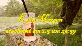 Kein Morgen - erscheint am 2.5 um 23:59