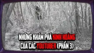 Horrifying Discoveries of Youtubers - Part 3