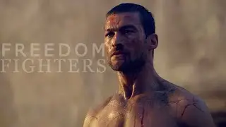 Spartacus || Freedom Fighters