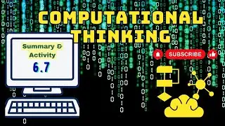 CT Week-6 | 6.7 | Summary with Activity | Computational Thinking |
