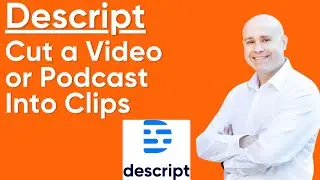 How To Use Descript StoryBoard To Cut Video or Podcasts Into Clips [Full Step By Step Tutorial]
