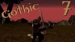 [7] Gothic Classic - Ein Schatten meiner selbst  ('Steam-Vanilla')