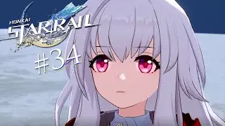 Honkai Star Rail #34 Recortes da Vida em Frente á Fornalha - Pouca Afeição (Parte 1)