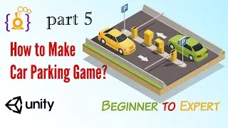 How to make a car parking game for mobile in unity part 5