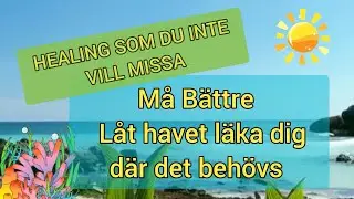 🥰 Healing-Läk det som behövs