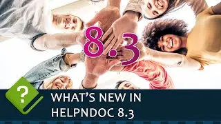 Locate and update hyperlinks in bulk and more: What's new in the HelpNDoc help authoring tool 8.3