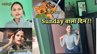 Sunday वाला दिन!! a day in my life!! #vlog