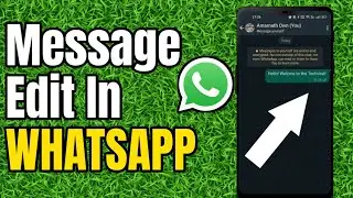 Whatsapp updates Chat Edit Feature how to Edit Whatsapp Sent Message Whatsapp new Updates