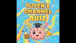 Yuven's Channel Quiz