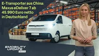 Maxus E-Transporter eDeliver 7 / Kompakt-Stromer von Ford / AC-Laden am CCS-Kabel – eMobility update