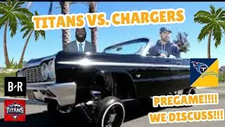 PREGAME : Titans vs. Chargers - Harbaugh vs. Callahan  (We discuss former Titans now Chargers)
