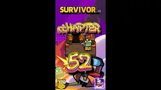 SURVIVOR.IO 🔫 :  CHAPTER 52 Gameplay 🎮 | Day 179 📅
