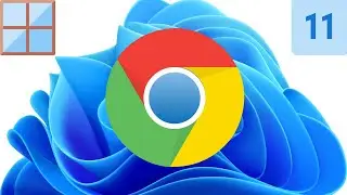 Google Chrome Install on Windows 11