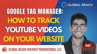 How To Track Videos On Your Website Using Google Tag Manager